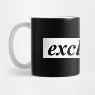 exclusive Mug